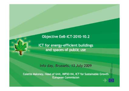 PPP Infoday EeB 04 Colette Maloney Opportunities in the call 2010 ICT.ppt