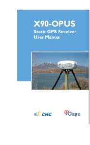 X90-OPUS Static GPS Receiver User Manual Revision I27D (B9165)