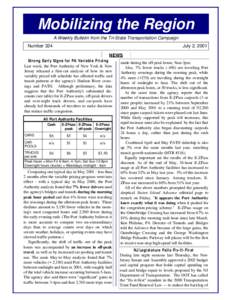 Mobilizing the Region A Weekly Bulletin from the Tri-State Transportation Campaign Number 324 July 2, 2001 NEWS