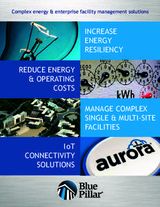 Complex energy & enterprise facility management solutions  INCREASE ENERGY RESILIENCY REDUCE ENERGY