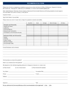 RECOMMENDATION FORM Please have this form completed by an academic source at your school and return to Office of Admissions, Duquesne University, 600 Forbes Ave., Pittsburgh PA, 15282, fax to, or e-mail to r