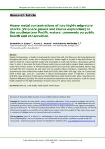 Mongabay.com Open Access Journal - Tropical Conservation Science Vol.6 (1):, 2013  Research Article Heavy metal concentrations of two highly migratory sharks (Prionace glauca and Isurus oxyrinchus) in the southeas