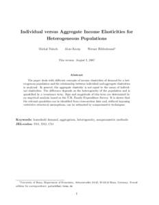 Individual versus Aggregate Income Elasticities for Heterogeneous Populations Michal Paluch Alois Kneip