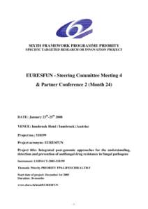 SIXTH FRAMEWORK PROGRAMME PRIORITY SPECIFIC TARGETED RESEARCH OR INNOVATION PROJECT EURESFUN - Steering Committee Meeting 4 & Partner Conference 2 (Month 24)
