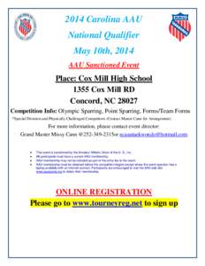 2014 Carolina AAU National Qualifier May 10th, 2014 AAU Sanctioned Event  Place: Cox Mill High School
