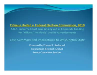 Microsoft PowerPoint - Citizens_United_Presentation1.pptx