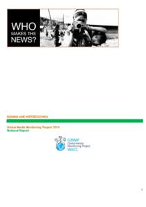 BOSNIA AND HERZEGOVINA  Global Media Monitoring Project 2015 National Report  1