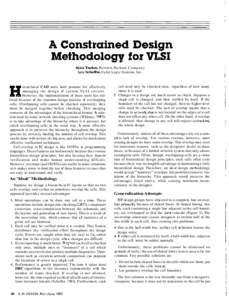 Mike Tucker, Hewlett-Packard C o m p a n y Lou Scheffer,Valid Logic Systems, Inc. ierarchical CAD tools hold promise for effectively managing t h e design of custom V L S I circuits. However, the implementation of these 