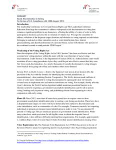 SUMMARY Racial Discrimination in Voting For Review of U.S. Compliance with CERD–August 2014 Introduction The Leadership Conference on Civil and Human Rights and The Leadership Conference Education Fund urge the committ
