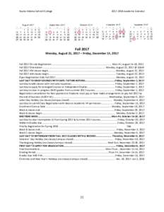 Nueta Hidatsa Sahnish CollegeAcademic Calendar Fall 2017 Monday, August 21, 2017 – Friday, December 15, 2017