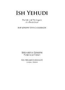 ISH YEHUDI   The Life and The Legacy