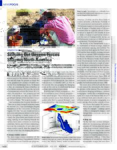 NEWSFOCUS  Scoping Out Unseen Forces Shaping North America As it sweeps across America, the USArray network of seismometers is revealing an impressive but often befuddling subsurface menagerie of slabs, drips, and plumes