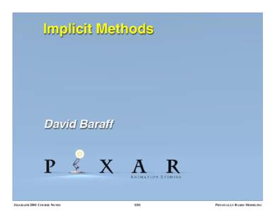 SIGGRAPH 2001 COURSE NOTES  SD1 PHYSICALLY BASED MODELING
