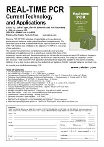 REAL-TIME PCR  Current Technology and Applications  Edited by: Julie Logan, Kirstin Edwards and Nick Saunders