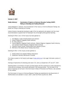 October 2, 2007 Media Advisory: Commission of Inquiry on Hormone Receptor Testing (CIHRT) Ruling on Standing and Funding Released