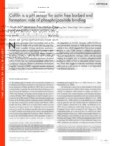 JCB: ARTICLE  Published November 24, 2008 Coﬁlin is a pH sensor for actin free barbed end formation: role of phosphoinositide binding