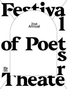 Festiva l of Poet s r Theate