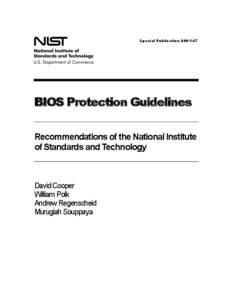 NIST SP[removed], BIOS Protection Guidelines