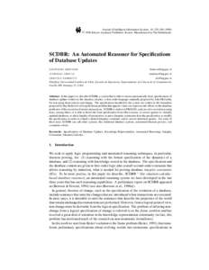 Journal of Intelligent Information Systems, 10, 253–[removed]c 1998 Kluwer Academic Publishers, Boston. Manufactured in The Netherlands. ° SCDBR: An Automated Reasoner for Specifications of Database Updates