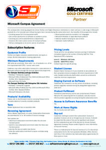 VIGLEN SERVICES DIVISION  Microsoft Campus Agreement This campus-wide licensing programme allows Further and Higher Education institutions to install and use a wide range of Microsoft products for a full calendar year wi
