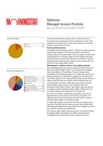 Quarterly Performance Report Q2Defensive Managed Account Portfolio Quarterly Performance Update: Q2 2016