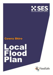 Cowra Shire  COWRA SHIRE FLOOD EMERGENCY SUB PLAN A Sub-Plan of the Cowra Shire Council Local Emergency Management Plan (EMPLAN)