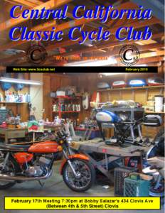 Central California Classic Cycle Club Web Site: www.5csclub.net February 2010