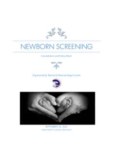 NEWBORN SCREENING Consultative and Policy Meet Organized by National Neonatology Forum  SEPTEMBER 22, 2015