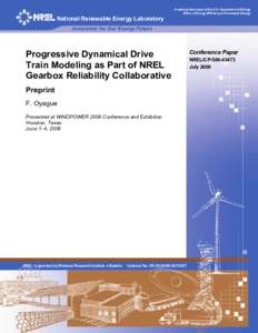 Progressive Dynamical Drive Train Modeling as Part of NREL Gearbox Reliability Collaborative: Preprint