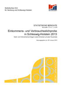 Statistisches Amt für Hamburg und Schleswig-Holstein STATISTISCHE BERICHTE Kennziffer: O IV 2 - j 13 SH