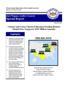 Pennsylvania Department of the Auditor General Bureau of School Audits Jack Wagner, Auditor General  Special Report