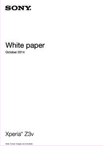 White paper October 2014 Xperia Z3v TM