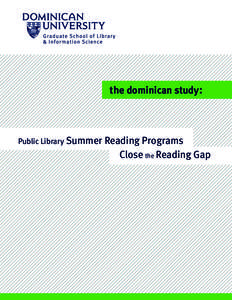 the dominican study..  Public Library Summer Reading Programs Close the Reading Gap