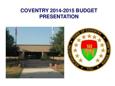 COVENTRYBUDGET PRESENTATION TAX REVALUATION EFFECT ON COVENTRY LEVY  FY13-14 TOTAL TOWN PROPERTY VALUATION (PRE RE-VAL)