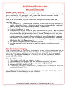 Notify In Case of Emergency Card and Emergency Instructions Notify in Case of Emergency Pages 1 and 2 are the front and back of a “Notify in Case of Emergency” card that will fold up to be about the size of a busines
