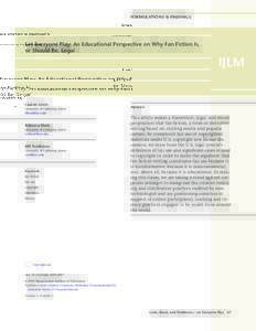 Formulations & Findings  Let Everyone Play: An Educational Perspective on Why Fan Fiction Is, or Should Be, Legal  IJLM