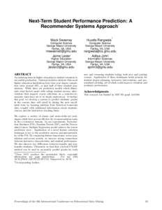 Next-Term Student Performance Prediction: A Recommender Systems Approach∗ Mack Sweeney Computer Science George Mason University