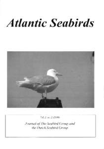 Atlantic Seabirds  Vol . 2, no. ] (] {)UO) Journal of The Seabird Group and the Dutch Seabird Group