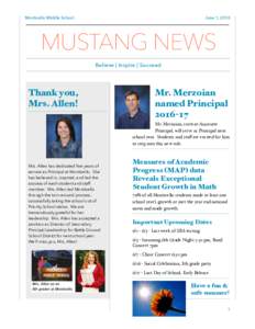 Monticello Middle School  June 1, 2016 MUSTANG NEWS Believe | Inspire | Succeed
