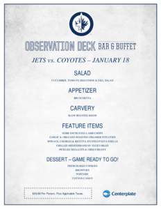  JETS vs. COYOTES – JANUARY 18 SALAD CUCUMBER, TOMATO, RED ONION & DILL SALAD