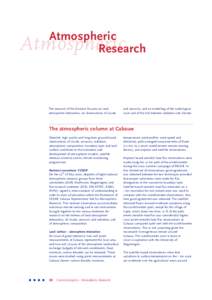Atmospheric Research Atmospheric  The research of the Division focuses on landatmosphere interaction, on observations of clouds