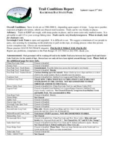 Trail Conditions Report  Updated: August 27th 2014 KACHEMAK BAY STATE PARK