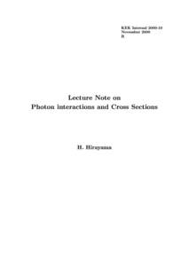 KEK Internal[removed]November 2000 R Lecture Note on Photon interactions and Cross Sections
