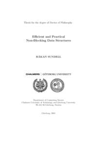 Thesis for the degree of Doctor of Philosophy  Eﬃcient and Practical Non-Blocking Data Structures  H˚
