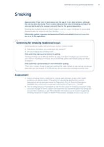 Summary advice for general practitioners Smoking Approximately 15 per cent of Australians over the age of 14 are daily smokers, although