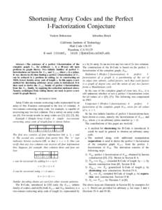 Shortening Array Codes and the Perfect 1-Factorization Conjecture Vasken Bohossian Jehoshua Bruck