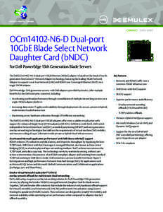 CONNECT - DATA SHEET  OCm14102-N6-D Dual-port 10GbE Blade Select Network Daughter Card (bNDC) For Dell PowerEdge 13th Generation Blade Servers