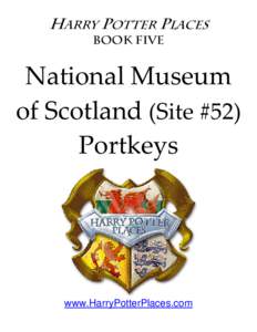 National Museum of Scotland (Site #52)  Portkeys