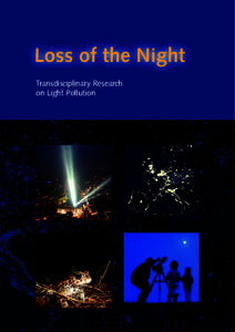 Loss of the Night Transdisciplinary Research on Light Pollution Imprint Editors