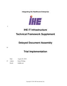 Integrating the Healthcare Enterprise  5 IHE IT Infrastructure Technical Framework Supplement